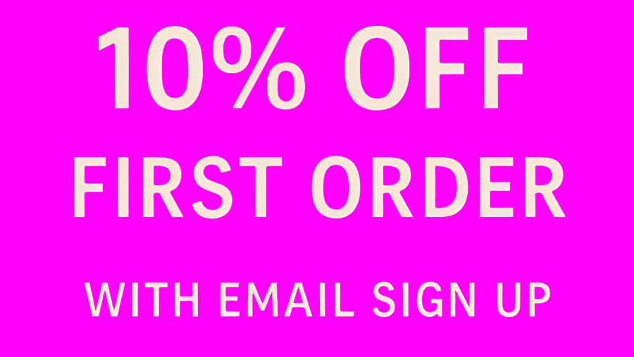 Promotional text for 10% off first order with email sign up on a brown background